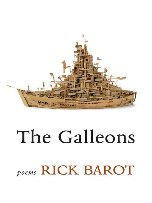 Title details for The Galleons by Rick Barot - Available